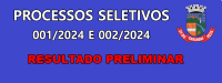 RESULTADO PRELIMINAR PROCESSO SELETIVO SIMPLIFICADO EDITAL N° 001/2024 e N° 002/2024